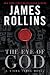 The Eye of God: A Sigma Force Novel (Sigma Force Series Book 9)