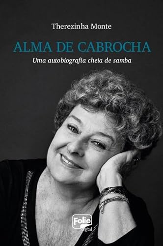 Alma de cabrocha: uma autobiografia cheia de samba
