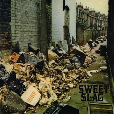 Sweet Slag