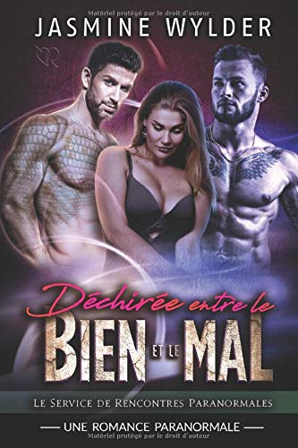 Télécharger Déchirée entre le Bien et le Mal: Une Romance Paranormale Gratuit