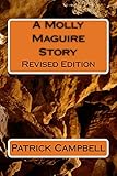 A Molly Maguire Story: Revised Edition