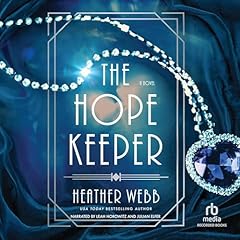 The Hope Keeper Audiobook By Heather Webb cover art