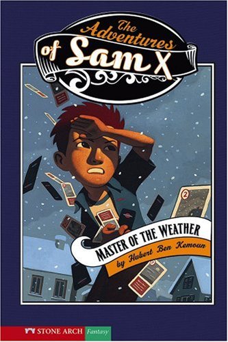 Master of the Weather (Pathway Books: the Adventures of Sam X): Kemoun ...