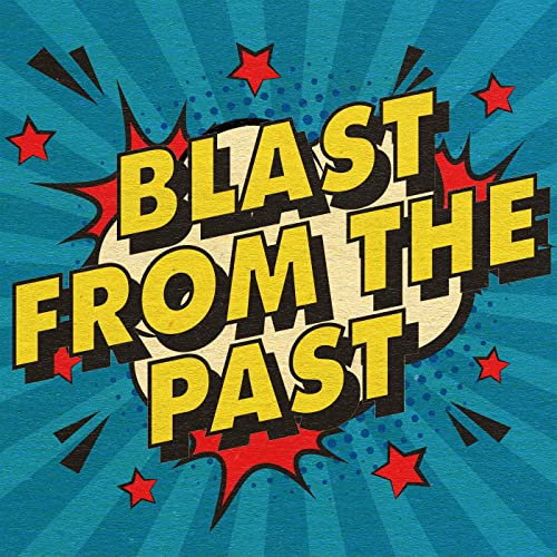 Blast from the Past [Explicit] VARIOUS ARTISTS Digital Music