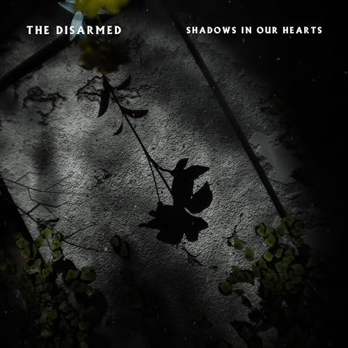 Amazon MusicでThe DisarmedのShadows In Our Heartsを再生する
