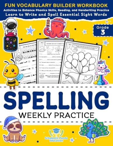 Image of Spelling Weekly Practice for 3rd Grade: Vocabulary Builder Workbook to Learn to Write and Spell Essential Sight Words | Phonics Activities and ... Ages 8-9 (Elementary Books for Kids)