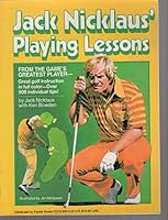 Jack Nicklaus' Playing lessons 0671495577 Book Cover