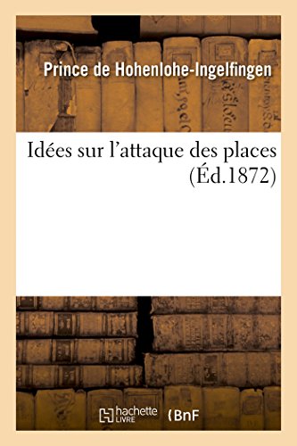 Idées Sur l'Attaque Des Places (Sciences Sociales) (French Edition)