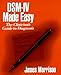 DSM-IV Made Easy: The Clinician's Guide to Diagnosis