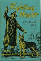 Fighting Heart B000EVIXA4 Book Cover