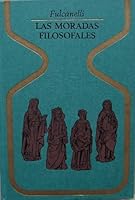 Las Moradas Filosofales: y El Simbolismo Hermetico En Sus Relaciones Con El Arte Sagrado y El Esoterismo De La Gran Obra B001LP3ATQ Book Cover