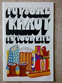 Unknown Binding Put Some Kraut in Your Life Book