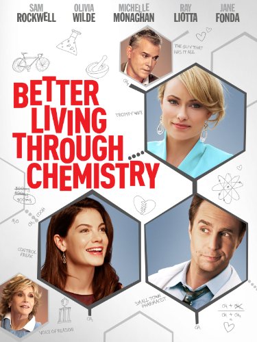 Better Living Through Chemistry