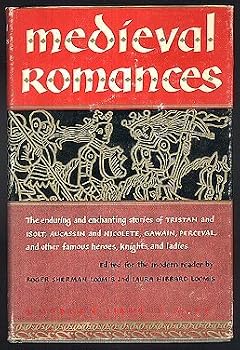 Medieval Romances; Tristan and Isolt, Aucassin and Nicolete, Gawain, Perceval and other famous heroes, knights and ladies