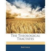 The Theological Tractates