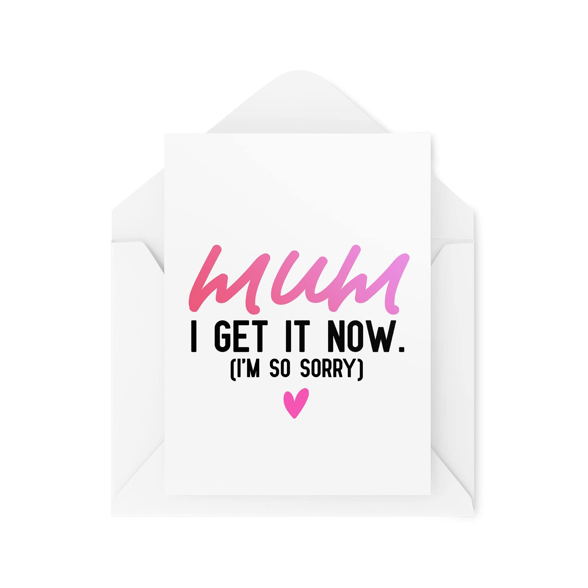 Funny Mother's Day Cards | For Her Parent Love Mummy Banter Mama Mam | I Get It Now | Parenting Joke Son Daughter | CBH889