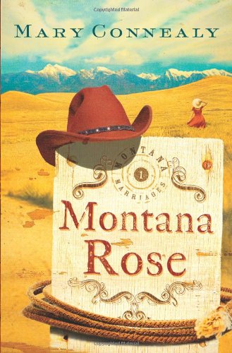 Buy Montana Rose: 01 (Montana Marriages) — BookShops.in