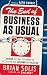 The End of Business As Usual: Rewire the Way You Work to Succeed in the Consumer Revolution