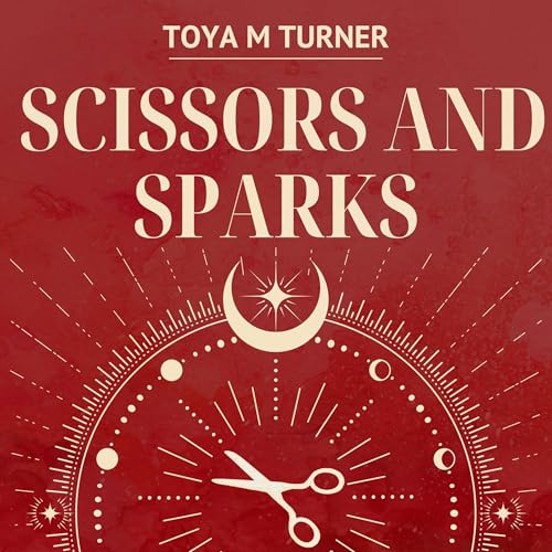 Scissors and Sparks Audiolivro Por Toya M Turner capa