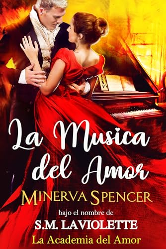 La Música del Amor: Una tórrida novela de Regencia (La Academia del Amor nº 1)