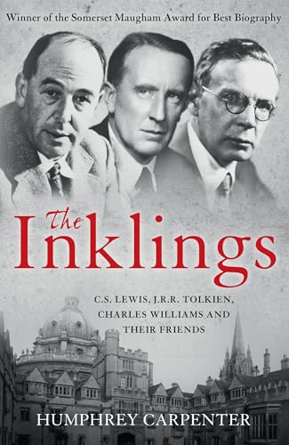 The Inklings: Winner of the Somerset Maugham Award for Best Biography