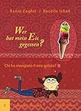  Wer hat mein Eis gegessen? (Italienisch-Deutsch)