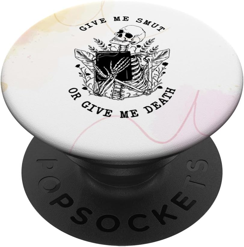 Romance Book Lover Smut Reader Give Me Smut Or Give Me Death PopSockets MagSafe PopGrip for iPhone