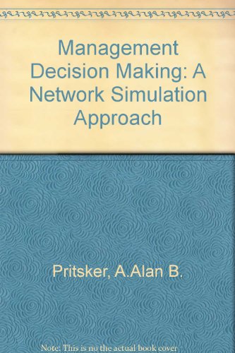 Management Decision Making: A Network Simulation Approach