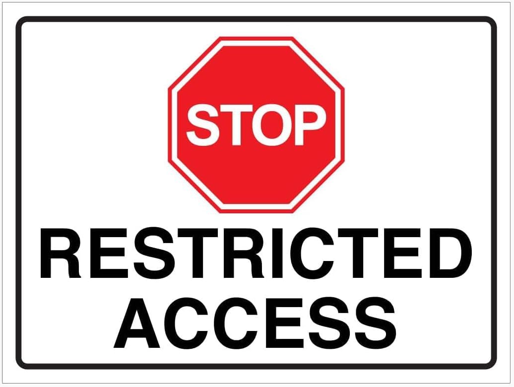 Stop Restricted Access Rust Free Aluminum Tin Sign - Warning Decor with Pre-Drilled Holes for Indoor-Outdoor Home Yard, Office Secure Zone - 8x12 Inch​