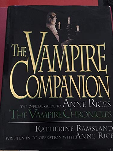 Vampire Companion: Official Guide to Anne Rice's 