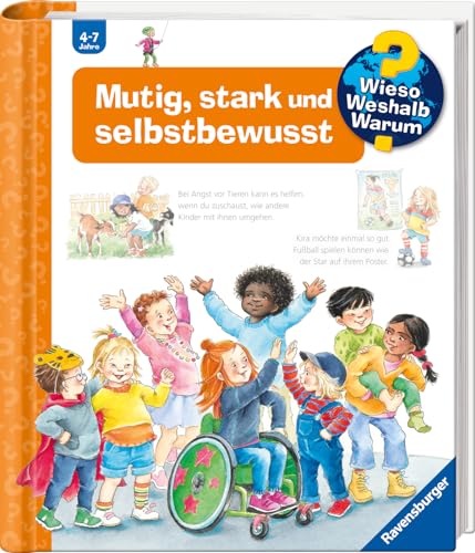 Wieso? Weshalb? Warum?, Band 51 - Mutig, stark und selbstbewusst (Sachbuch...