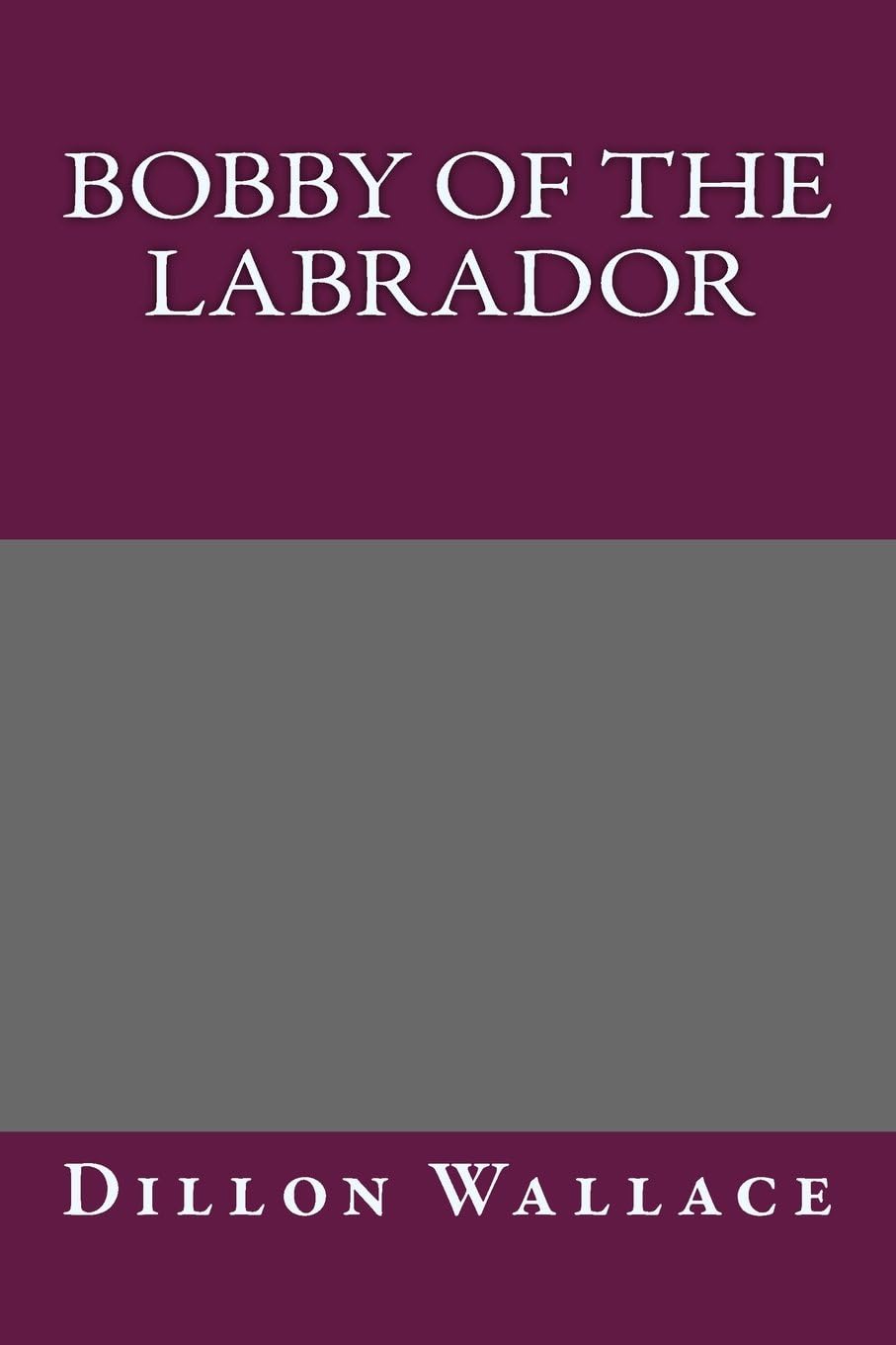 Bobby of the Labrador