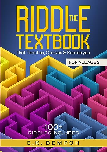 Riddles meant for Family and Friends: Over 100+ fun, easy, difficult, and exiting riddles for get togethers