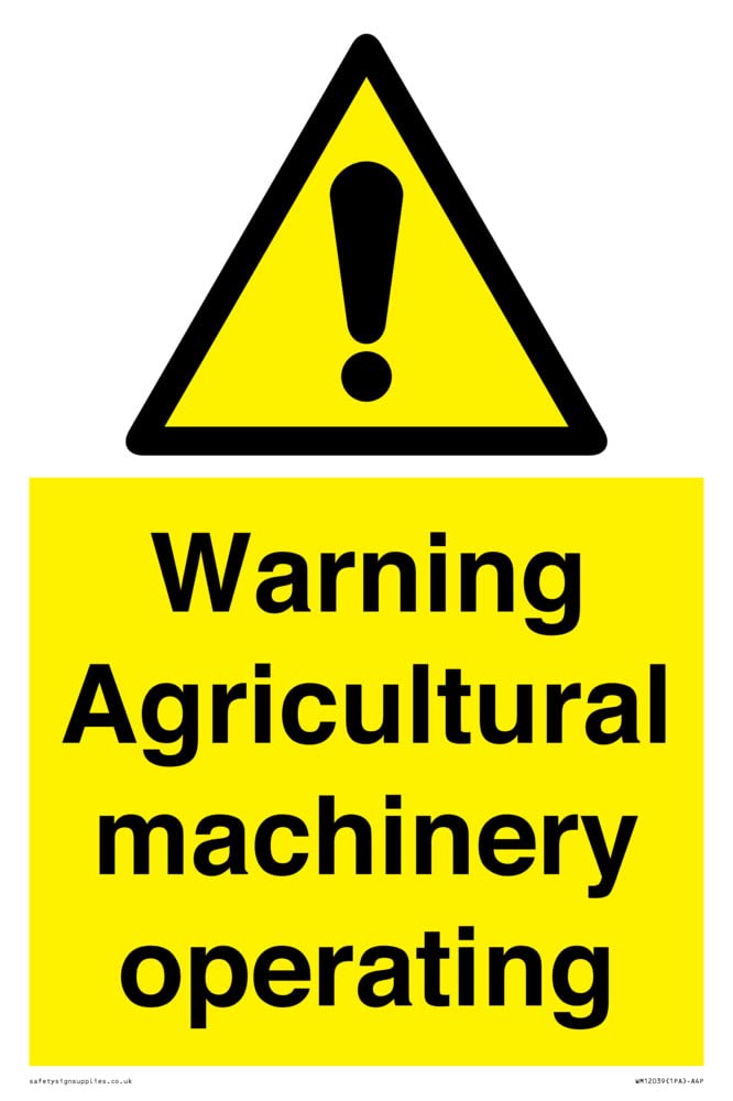 Warning Agricultural machinery operating Sign - 200x300mm - A4P