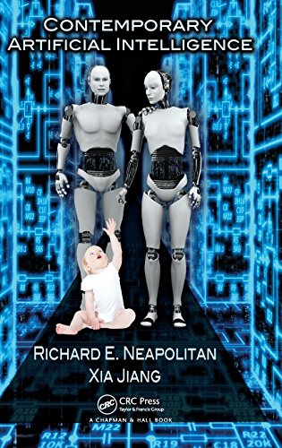 Contemporary Artificial Intelligence (Chapman & Hall/CRC Artificial Intelligence and Robotics Series)