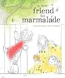 A New Friend for Marmalade