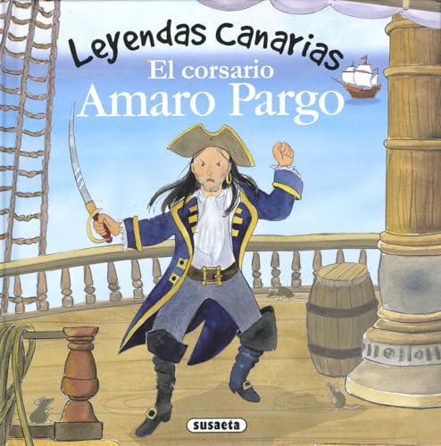El corsario Amaro Pargo (Leyendas canarias)