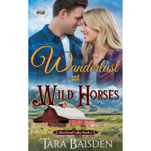 Wanderlust & Wild Horses Audiolibro Por Tara Baisden arte de portada