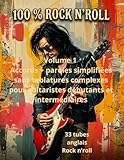 livre partition guitare disney  Tablatures et paroles 100 % Rock n\'roll pour guitaristes débutants et intermédiaires: Notes anglo-saxonnes