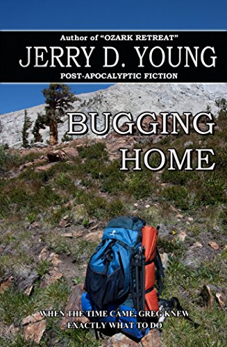 Bugging Home by [Jerry D. Young]