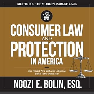 Consumer Law and Protection in America cover art