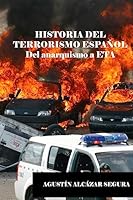 Historia del Terrorismo Espanol 1507676433 Book Cover