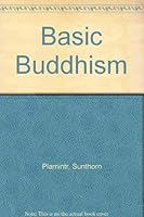 Basic Buddhism 9747890674 Book Cover