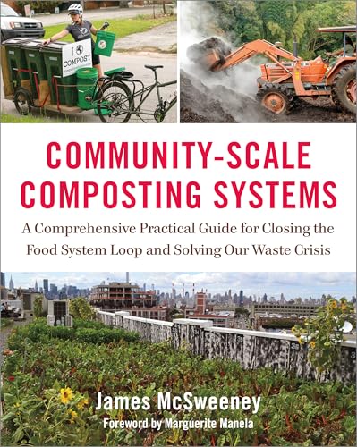 Community-Scale Composting Systems: A Comprehensive Practical Gui...
