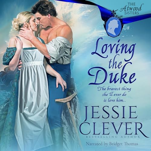 Loving the Duke by Jessie Clever episode artwork