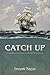 Catch Up: Developing Countries in the World Economy