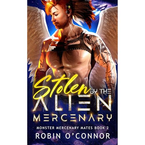 Stolen by the Alien Mercenary Audiolibro Por Robin O'Connor arte de portada