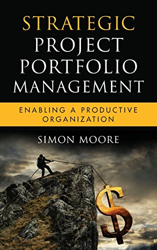 Télécharger Strategic Project Portfolio Management: Enabling a Productive Organization PDF Ebook En Ligne