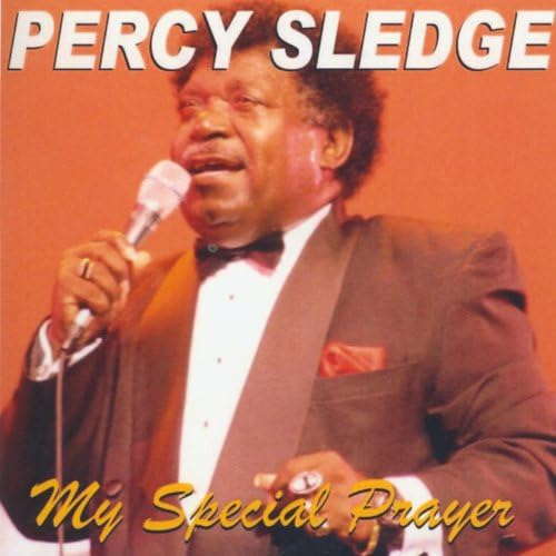 My Special Prayer by Percy Sledge on Amazon Music Amazon.co.uk My Special Prayer by Percy Sledge on Amazon Music Amazon.co.uk