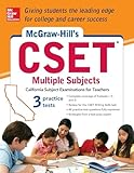 McGraw-Hill's CSET Multiple Subjects: Strategies + 3 Practice Tests